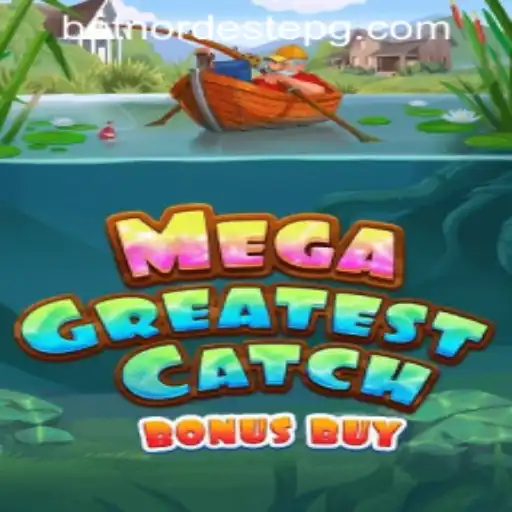 Unlock the Thrills of MegaGreatestCatchBonusBuy: A Comprehensive Guide